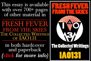 Fresh Fever From the Skies: The Collected Writings of IAO131